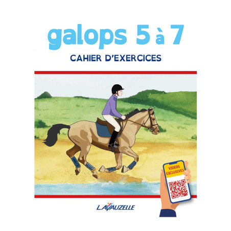 Oefenboek galop 5 tot 7 met video's Lavauzelle