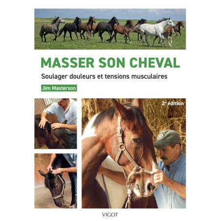 Je paard masseren 2e editie Uitgeverij Vigot