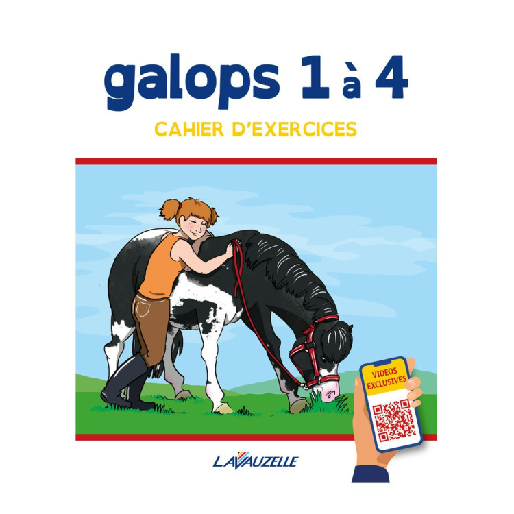 Oefenboek galop 1 tot 4 met video's Lavauzelle Oefenboek galop 1 tot 4 met video's Lavauzelle