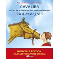 Cavalier manuel de préparation aux examens fédéraux 1 à 4 et degré 1